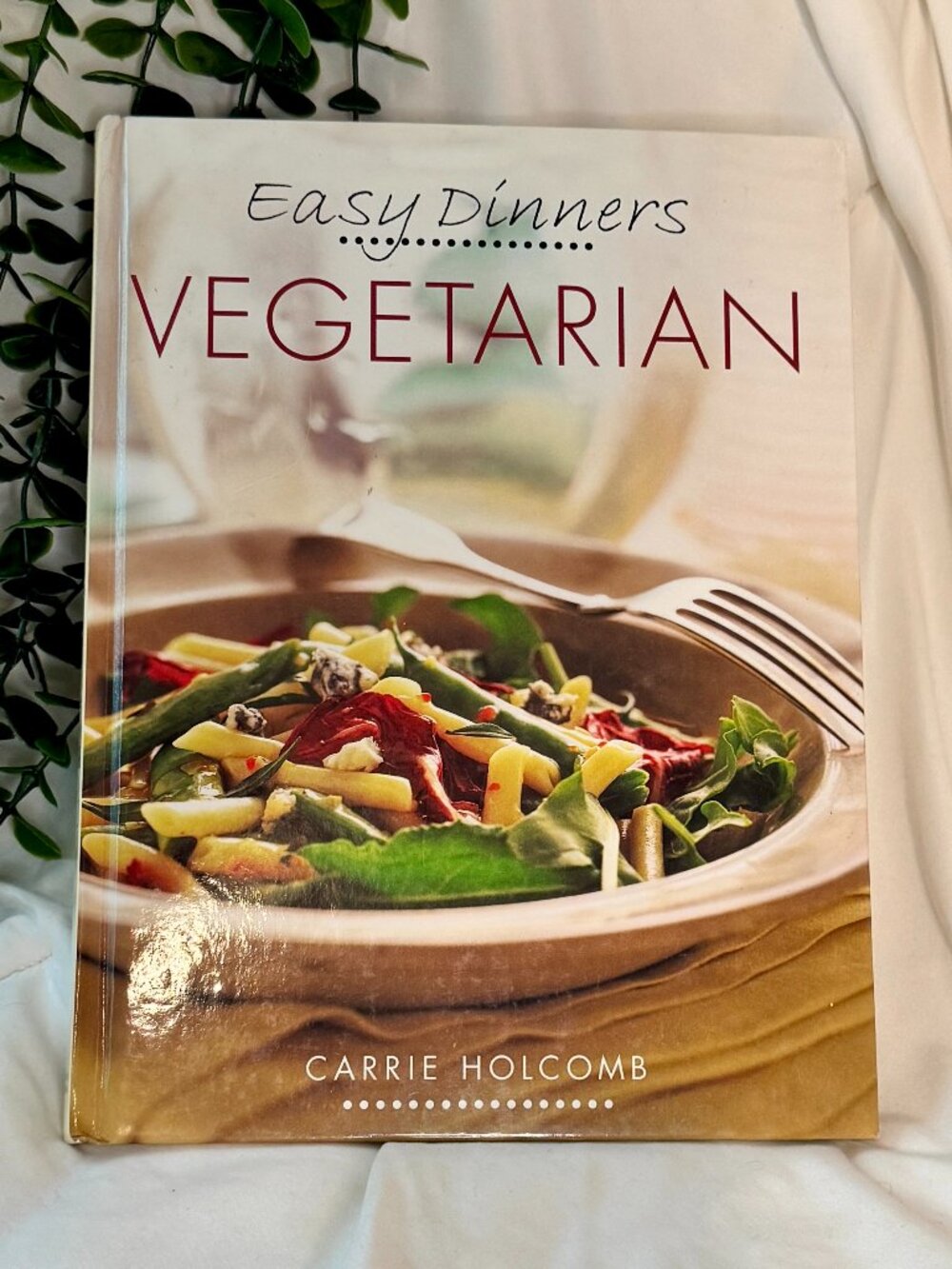 Easy Dinners: Vegetarian by Carrie Holcomb